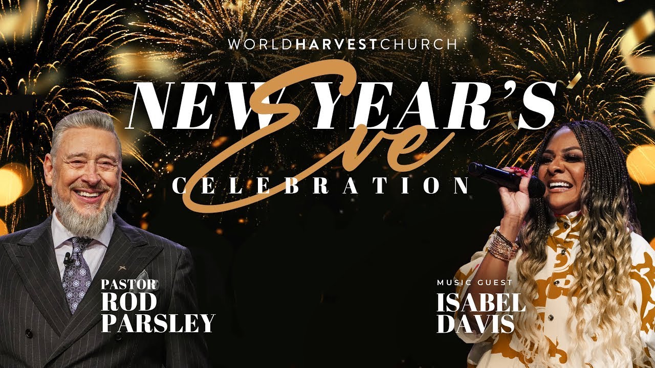 Spoken, Sealed, Secure - Rod Parsley ft. Isabel Davis - New Year’s Eve Celebration