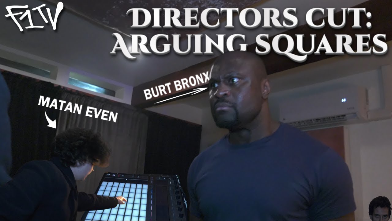 DIRECTORS CUT: BURT & MATAN EVEN ARGUE SQUARES