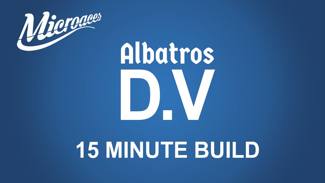 Microaces Albatros D.V 15 minute build