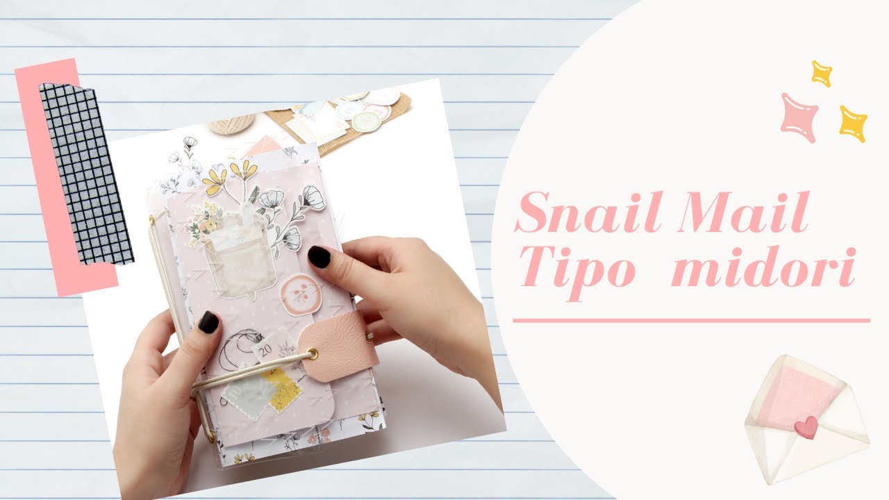 Tutorial Snail Mail Scrapbook Tipo Midori (Fácil)✂ 🎁