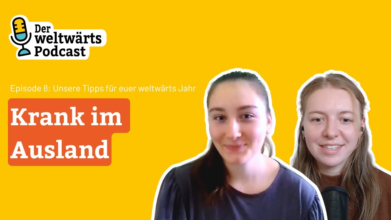 Krank im Ausland: unsere Tipps für euer weltwärts-Jahr