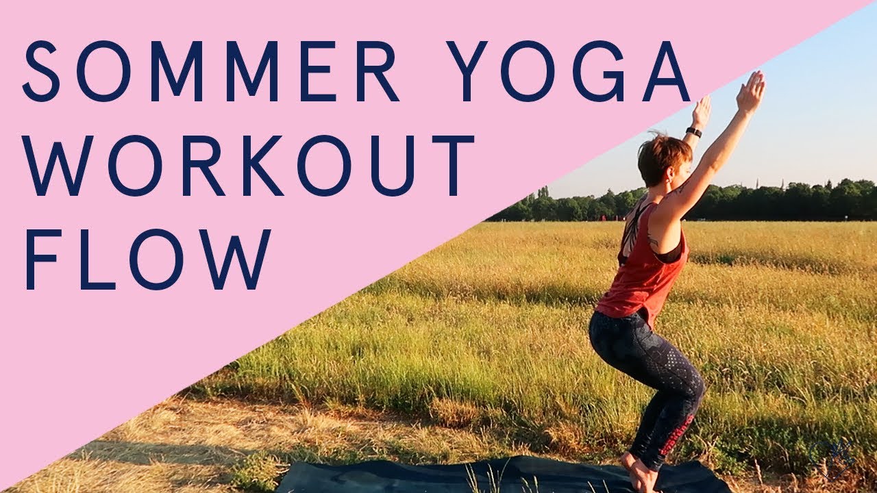 Sommer Yoga Workout Flow | Ganzkörper Kraft Programm (auf deutsch)