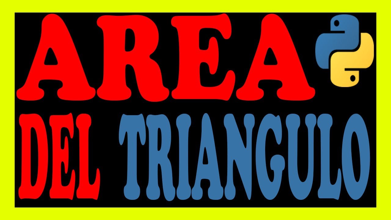 Calcular el area de un triangulo en python