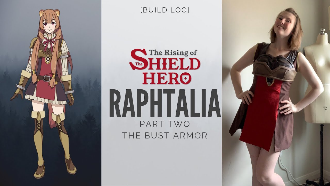 [Build Log] Raphtalia from Rising of Shield Hero - Part 2 - The Chest Armor