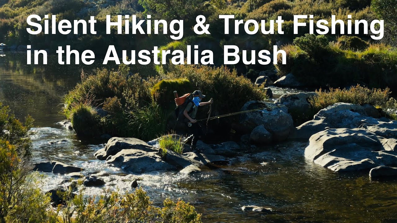 Silent hiking and trout fishing video in the Australian bush v3