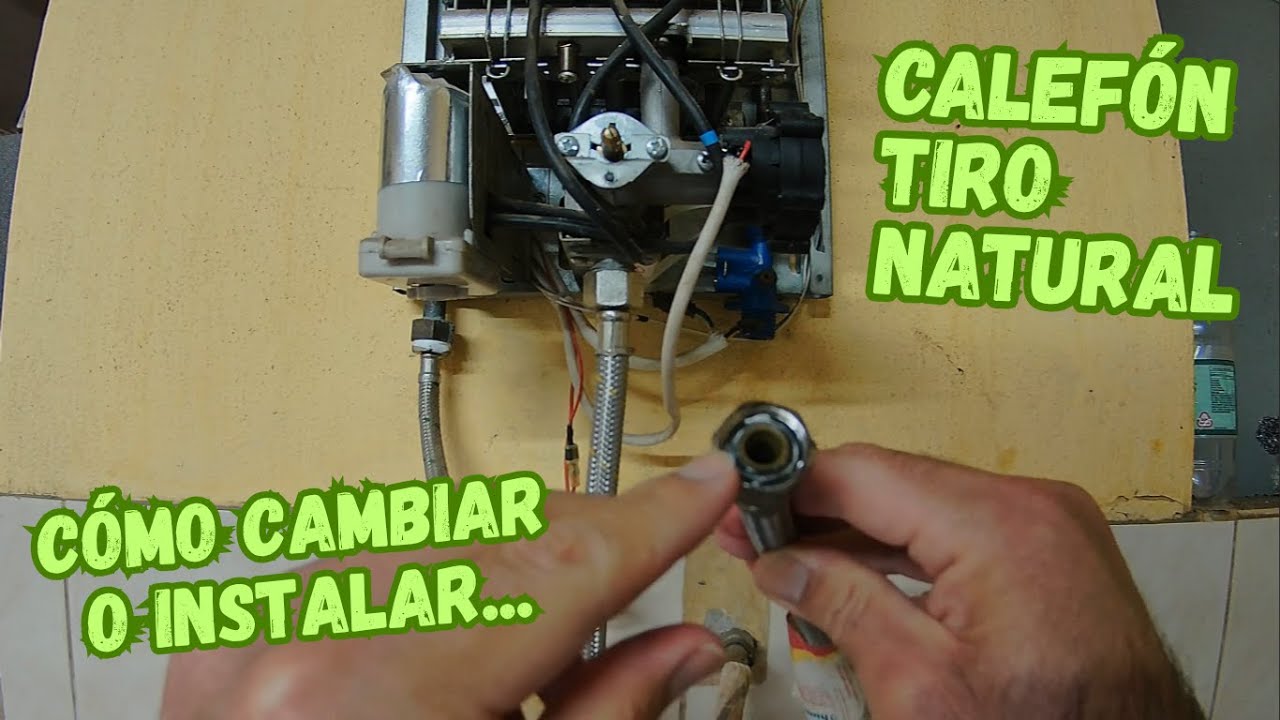 COMO INSTALAR o CAMBIAR CALEFON a gas de TIRO NATURAL MADEMSA