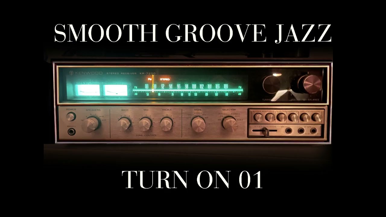 Smooth Groove Jazz – Turn On 01