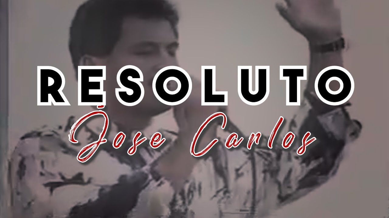 JOSÉ CARLOS | RESOLUTO (Áudio Oficial)