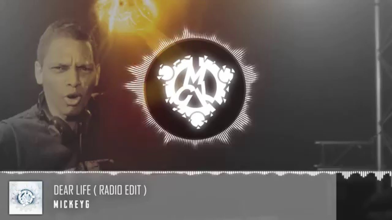 MickeyG - Dear Life (FREE RELEASE)