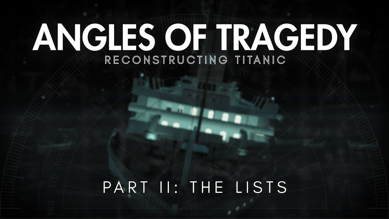 ТИТАНИК | Углы трагедии | Реконструкция «Титаника» | Часть I: Списки