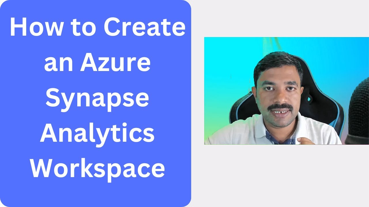 How to Create an Azure Synapse Analytics Workspace | Step-by-Step Tutorial