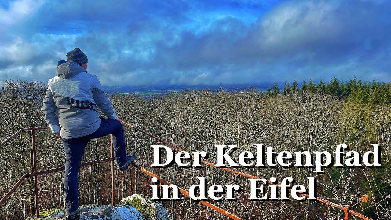 Wandern in der Eifel Der Keltenpfad
