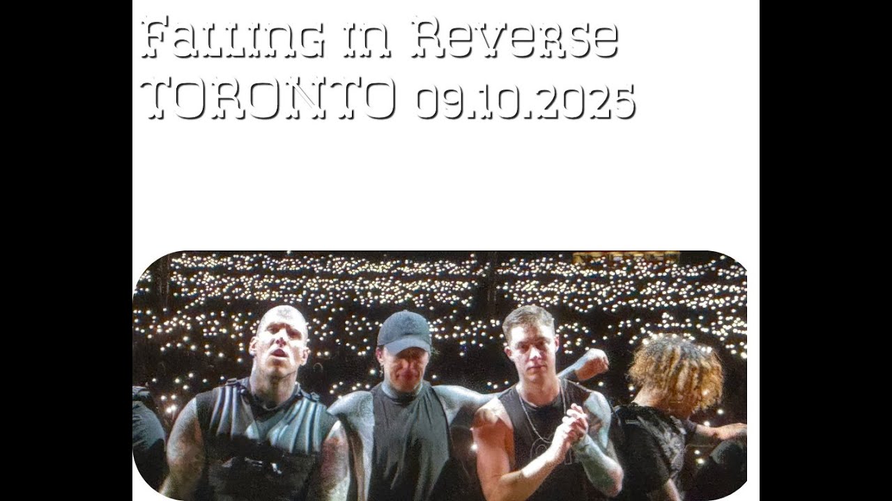 Falling In Reverse Toronto 09.10.2025