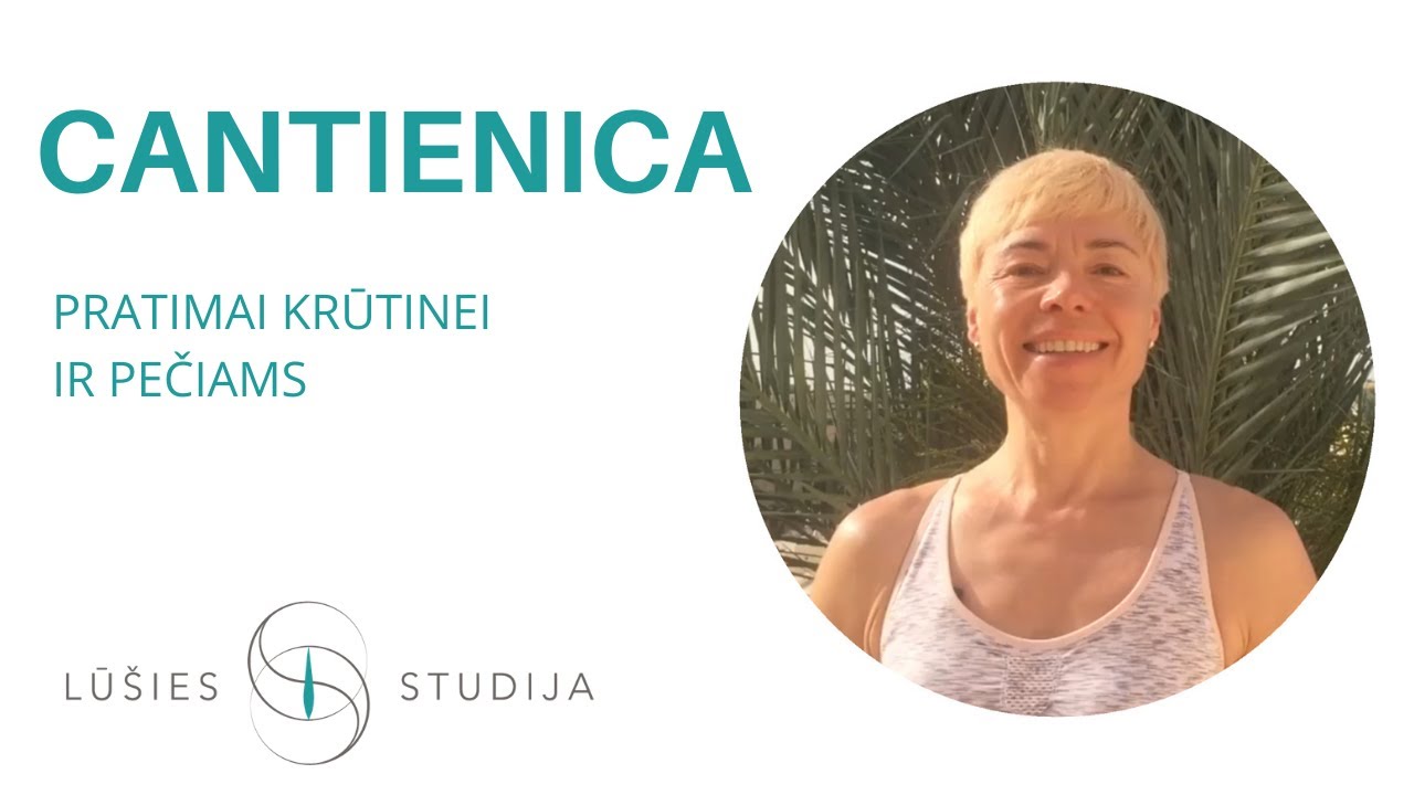 CANTEINICA / Pratimai KRŪTINEI IR PEČIAMS