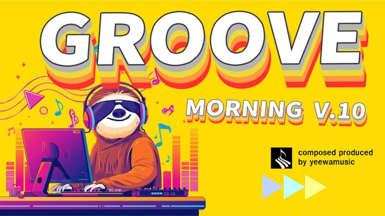【𝐏𝐥𝐚𝐲𝐥𝐢𝐬𝐭】Groove Morning v.10  เพลงสากลฟังสบายๆ 20 นาที Pop Lo-fi GROOVE POP · Study · Focus