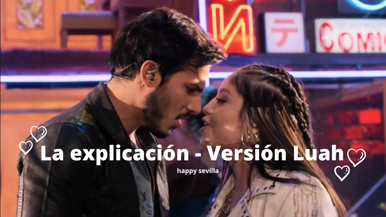 La explicación - Lupe y Noah - Versión Noah