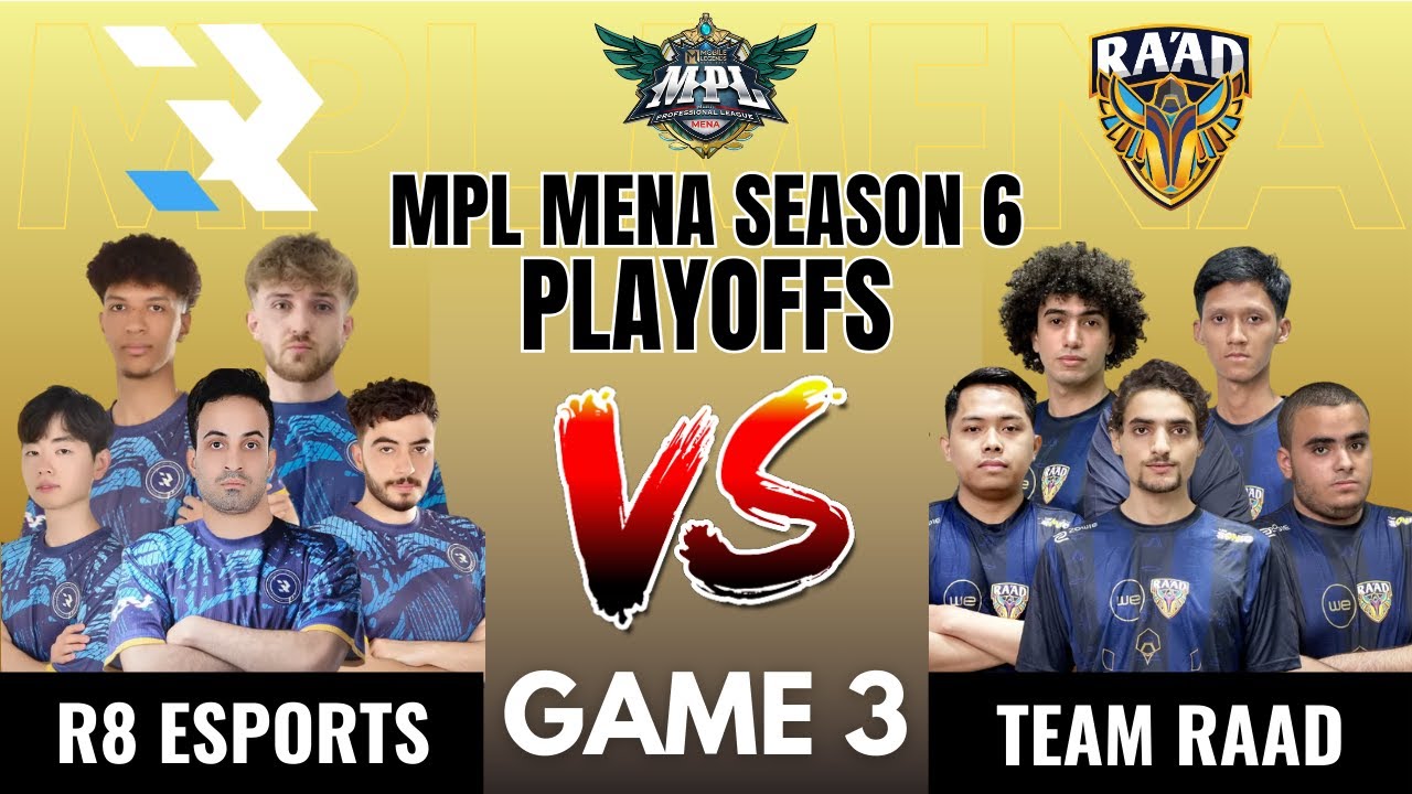 R8 VS RAAD | R8 ESPORTS vs TEAM RAAD GAME 3 | MPL MENA S6 | Playoffs Day 1