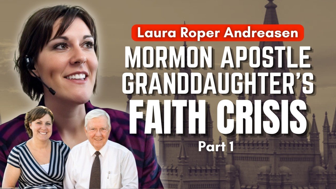 Granddaughter of LDS Apostle M. Russell Ballard Pt. 1 - Mormon Stories #588: Laura Roper Andreasen