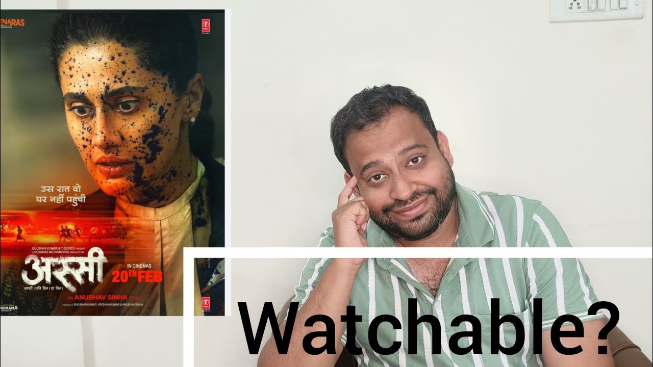 Assi - Movie Review | By Himanshu Sinha