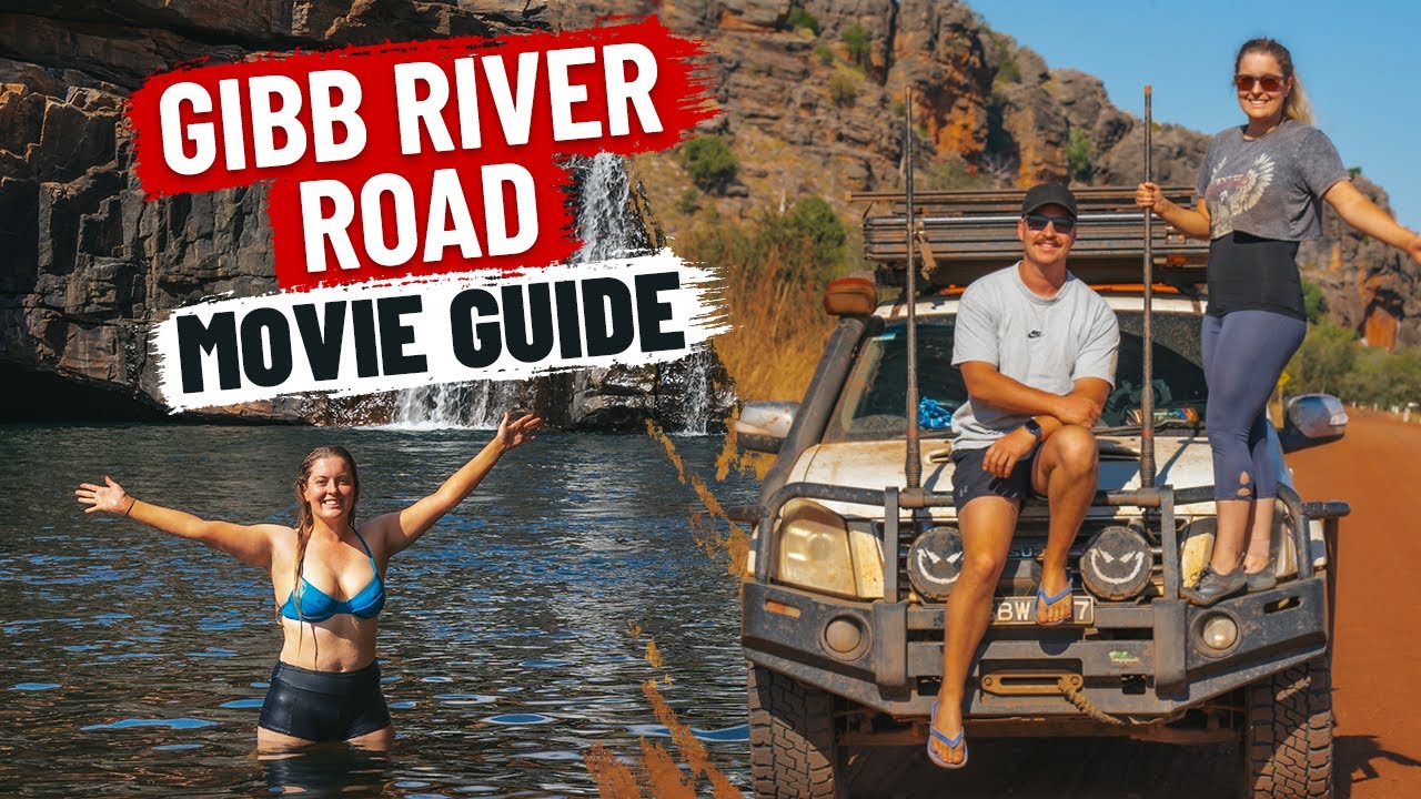 4WD GIBB RIVER ROAD MOVIE GUIDE- Feat. EL Questro & Mitchell falls