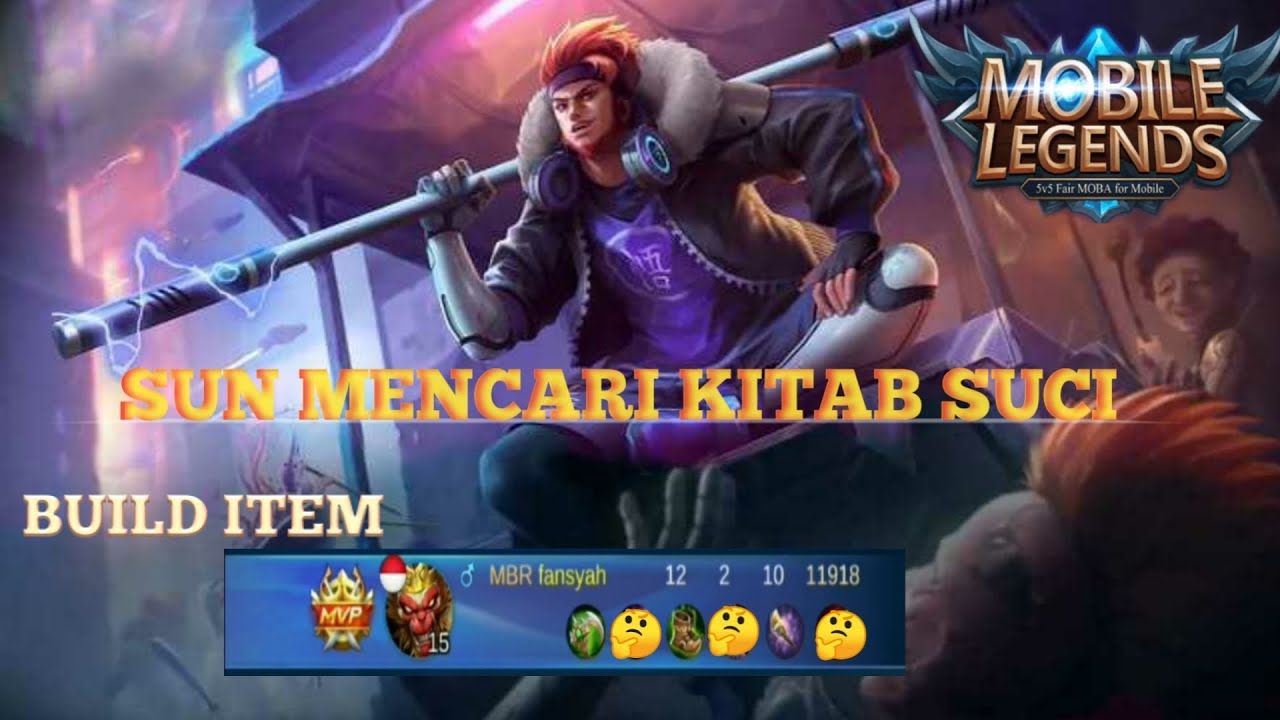 SUN MENCARI KITAB SUCI + BUILD ITEM - MOBILE LEGENDS