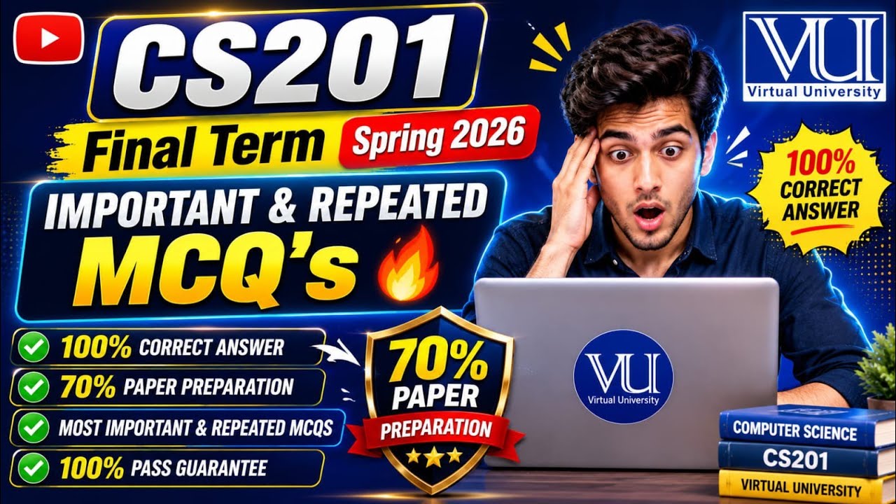 CS201 Final Term Spring 2026 | Important & Repeated Questions | 70% Paper Preparation | #vu