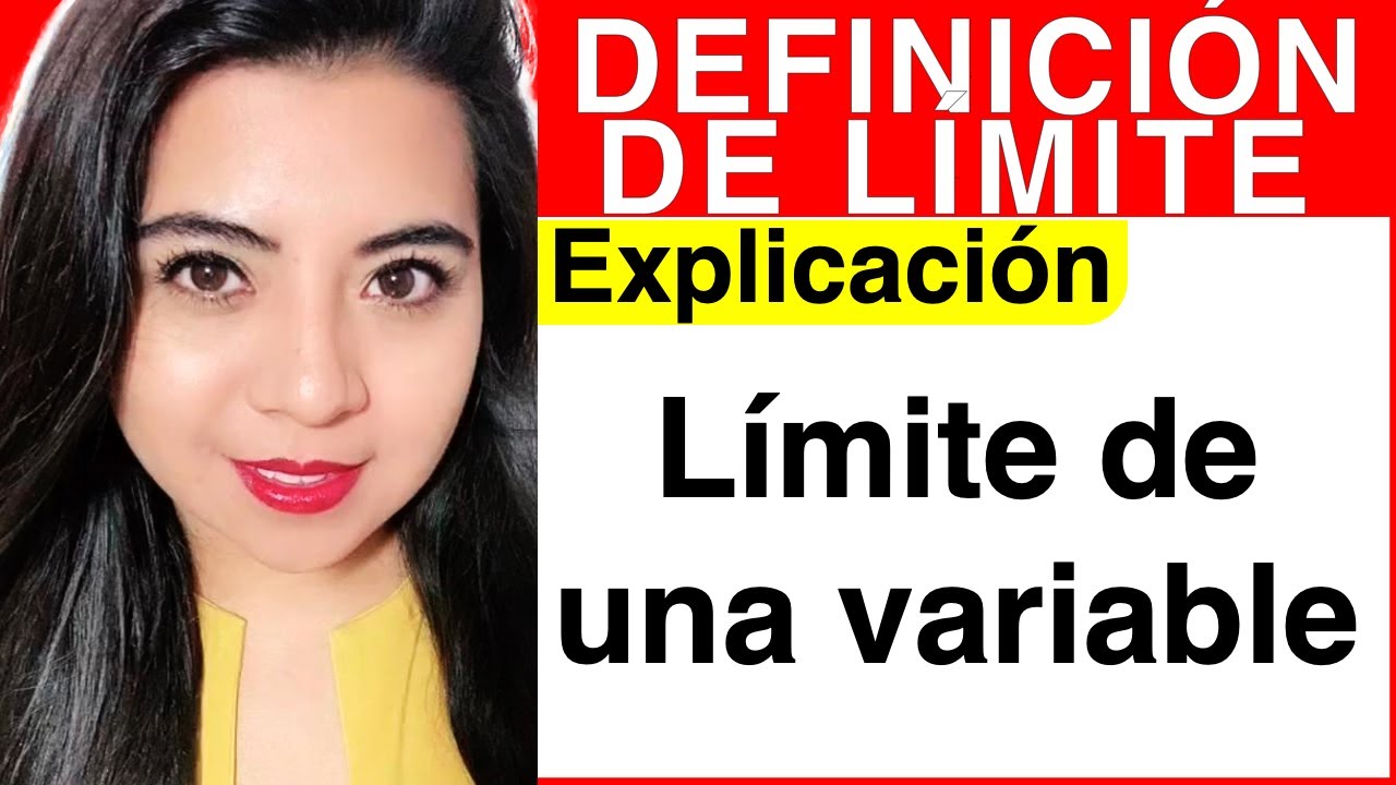 DEFINICIÓN DE LÍMITE #3 (Límite de una VARIABLE)