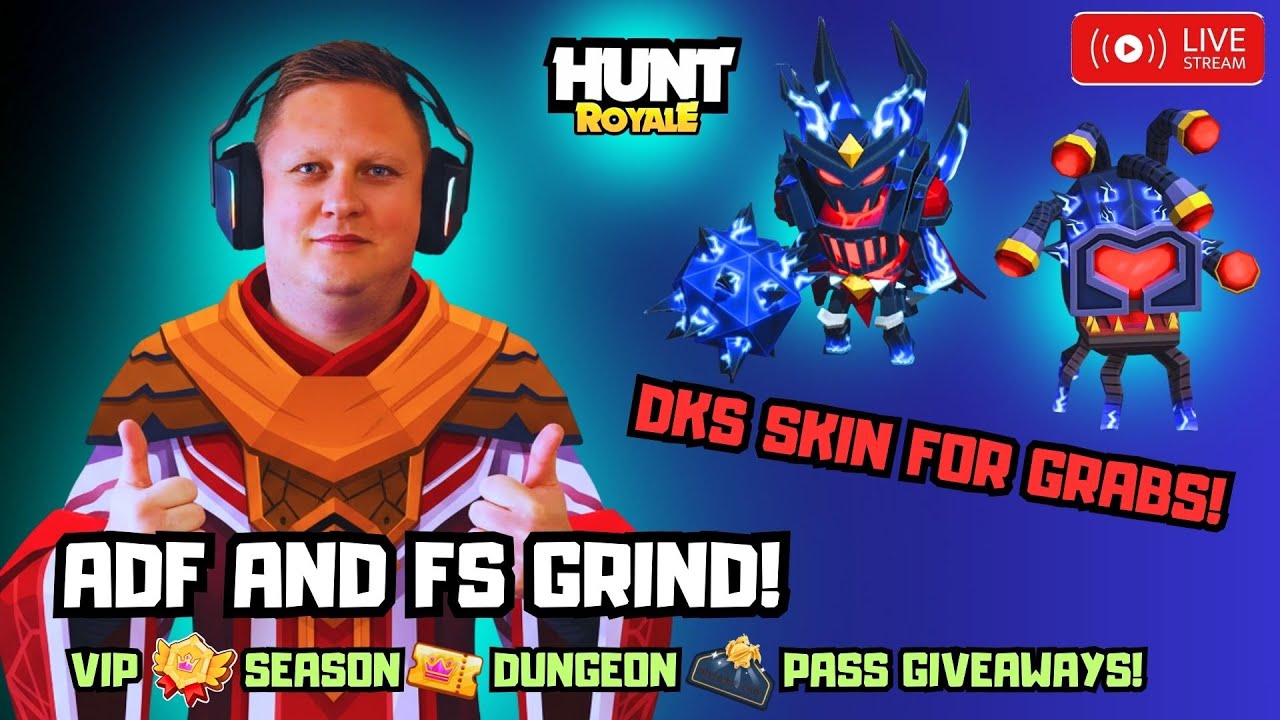 🔴 LIVE! - HUNT ROYALE! ADF AND FS RUNS! PASSES AND TORM OR ABY DKS SKIN GIVEAWAYS!