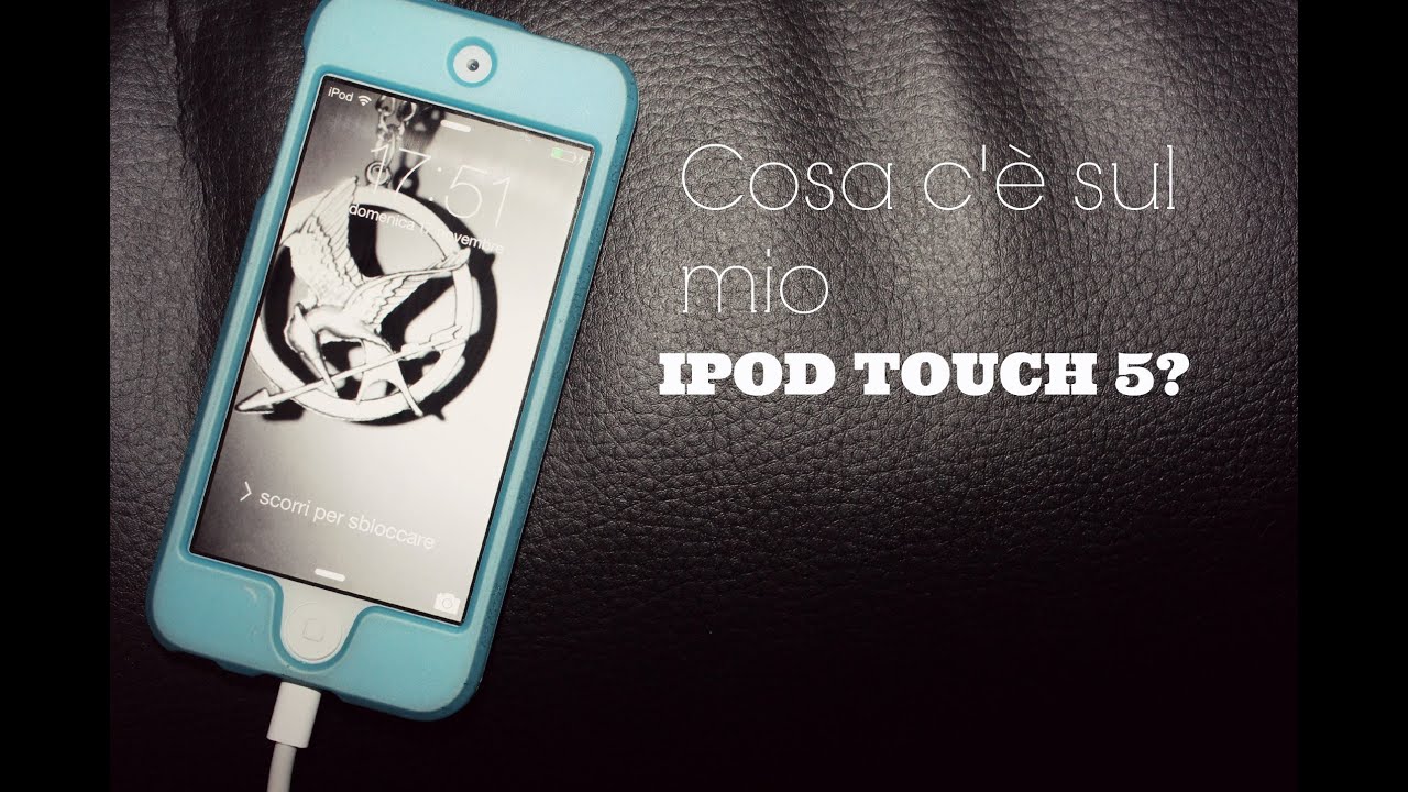 ♥Cosa c'è sul mio IPOD TOUCH 5? (Update 2013)♥