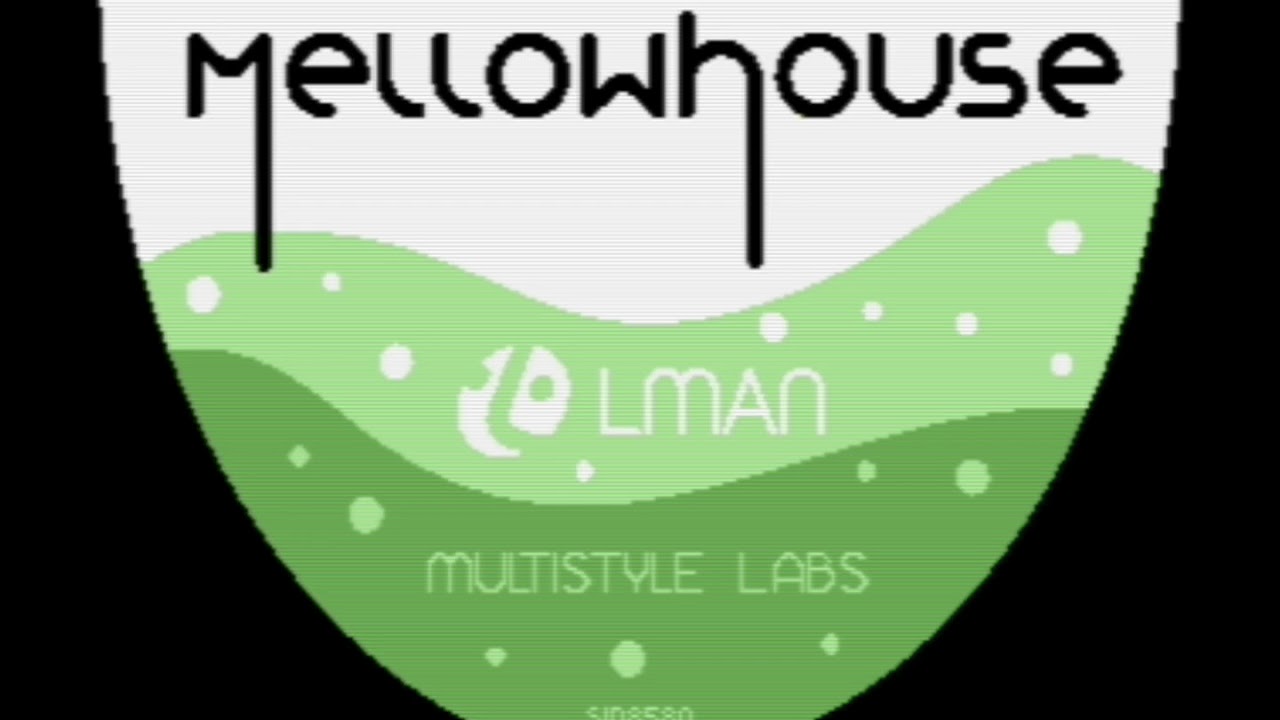 LMan - Mellowhouse