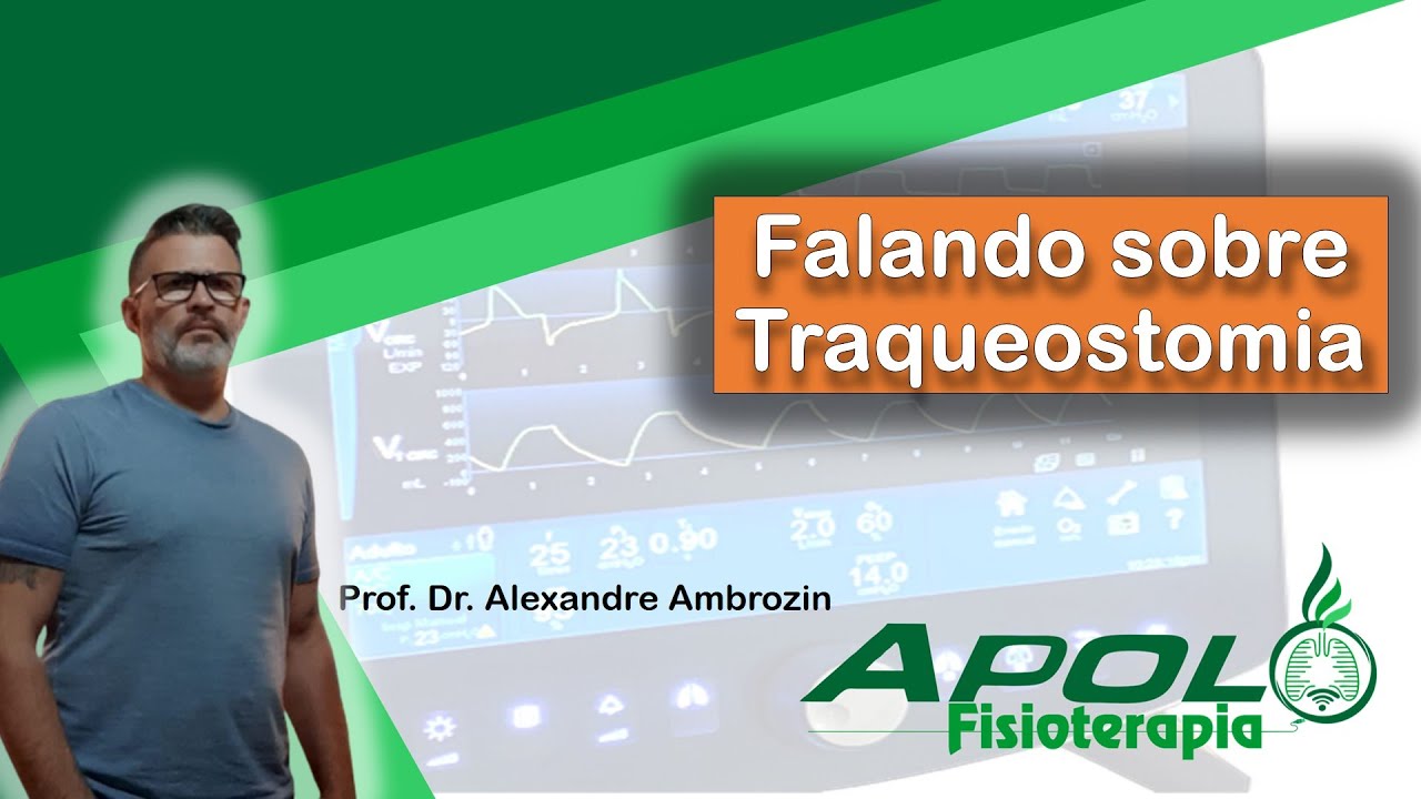 Traqueostomia e Ventilação mecânica: quando fazer?
