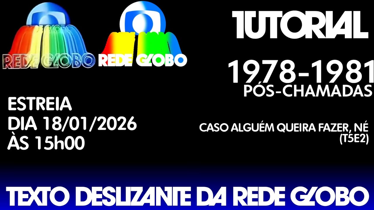 Tutoriais T5E2. Texto arco-íris da Rede Globo 1978-1981 (Pós-Chamadas)