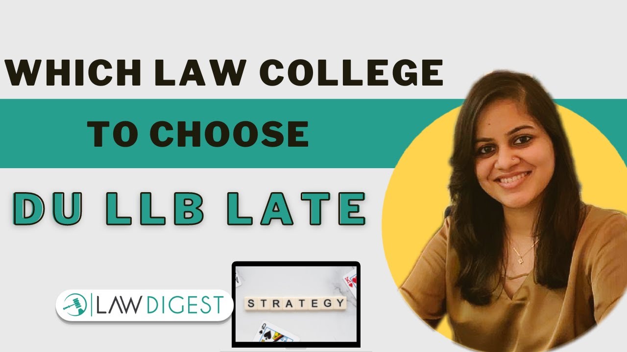 DU LLB Exam Late | How to choose a law college