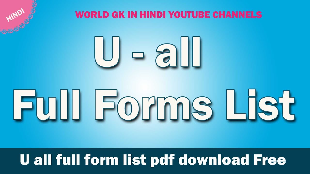 Full Form In Hindi | UIDAI Full Form | UPSC Full Form | UNESCO Full Form | UNICEF Full Form