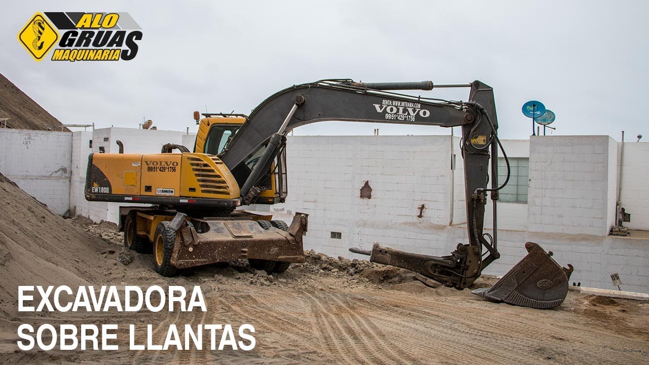 Demolición Excavadora sobre llantas volvo - Aló Grúas Maquinarias