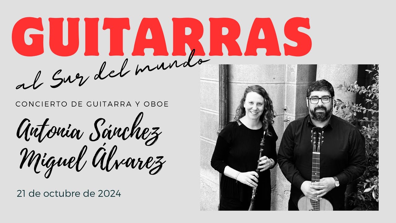 Guitarras al sur del mundo. Concierto de oboe y guitarra