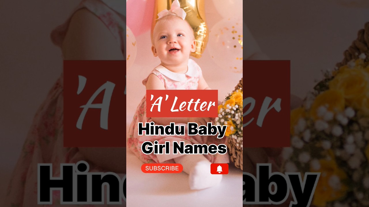 Hindu Baby Girl Name 'A' Letter 2024 #hindubabynames #ytshorts #viral #babyname #babygirlnames