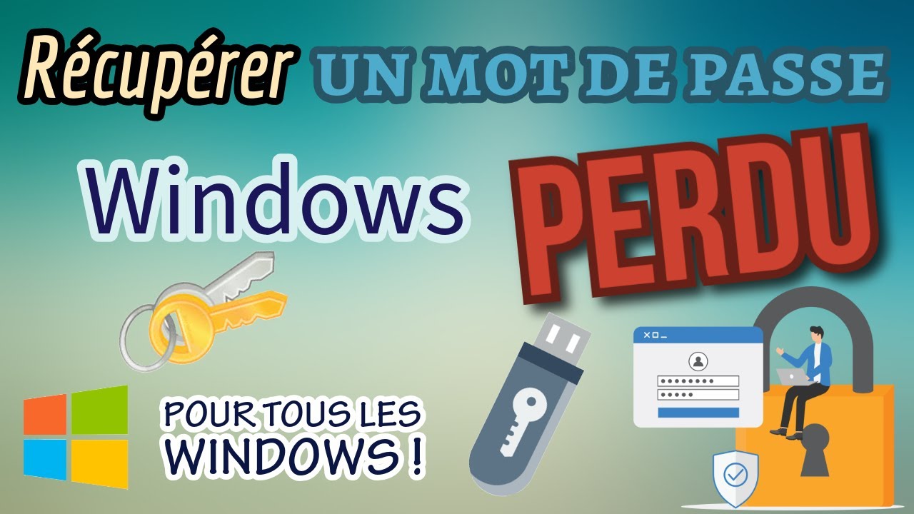 Récupérer un mot de passe Windows perdu