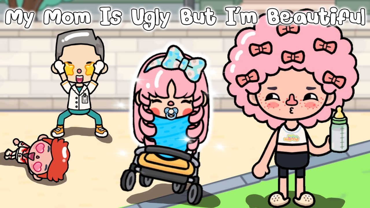 My Mom Is Ugly💖 But I’m Beautiful 💅🏻Toca Life Story | Toca Boca