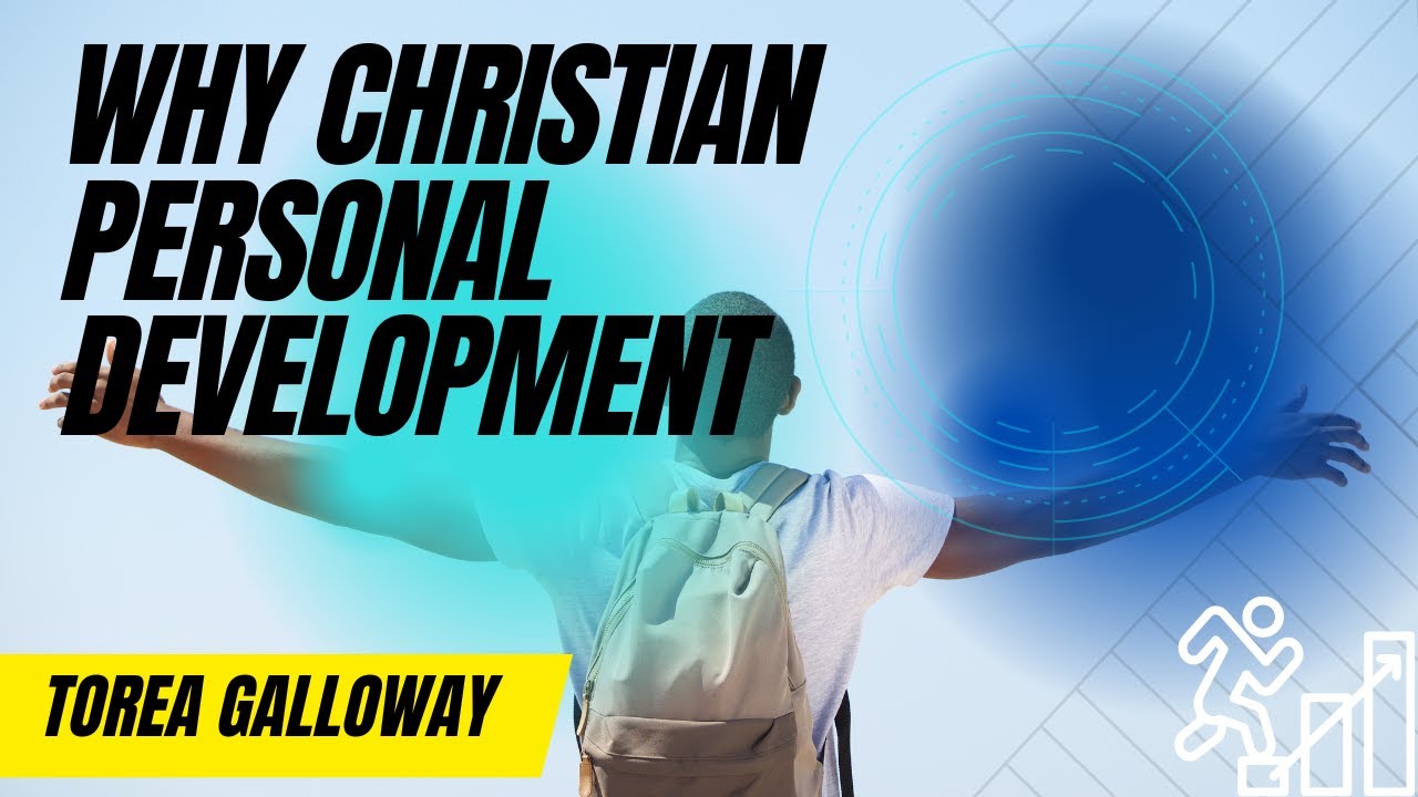 Why Christian Personal Development