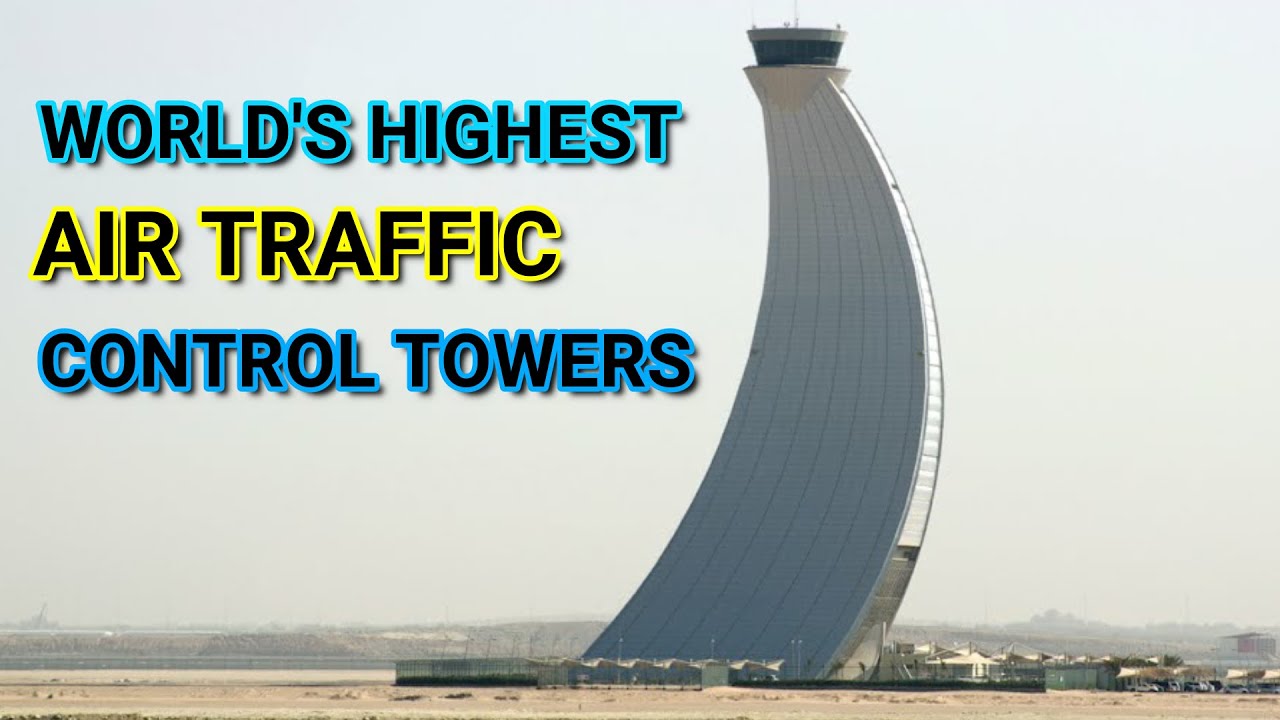 World's HIGHEST Air Traffic Control Towers (ATC)