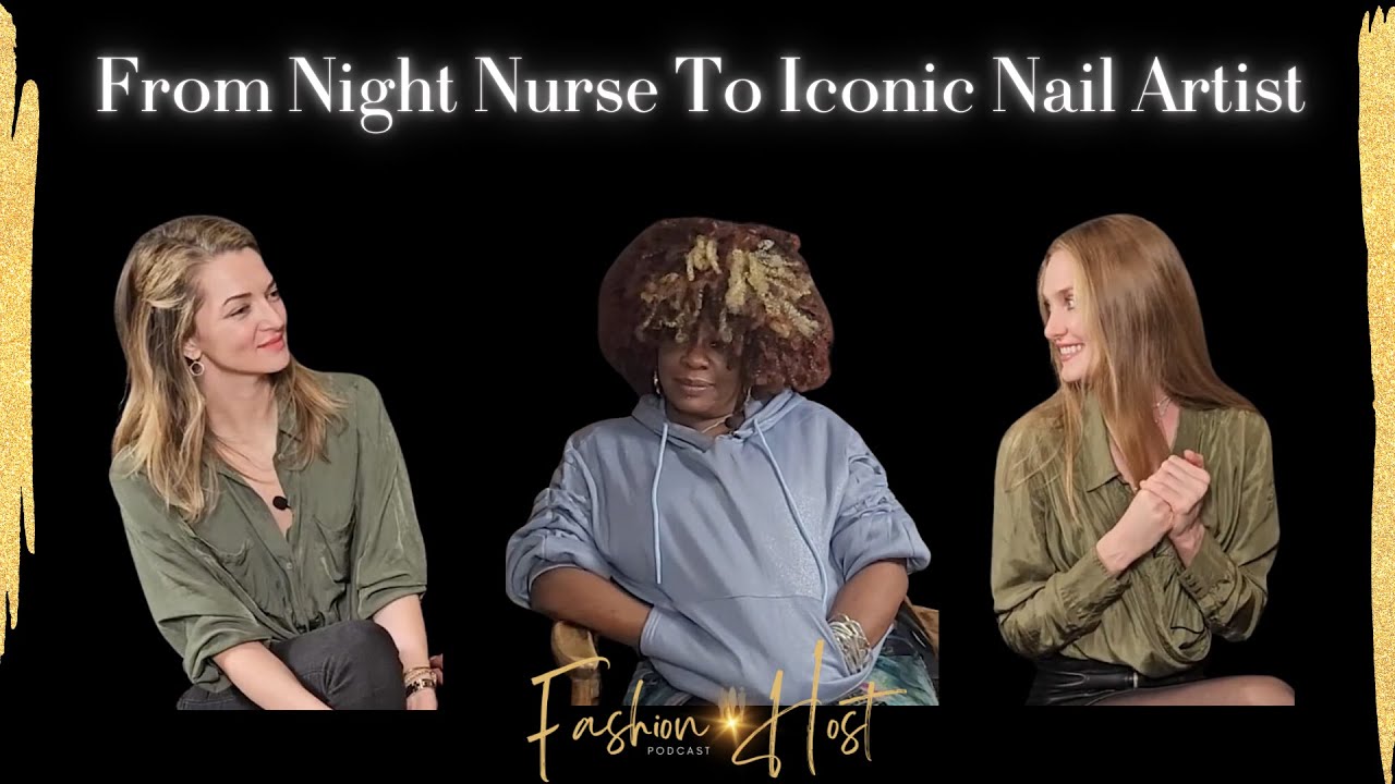 S1E7. From Night Nurse to Iconic Nail Artist- Honey on Crafting Looks for Fashion's Biggest Names