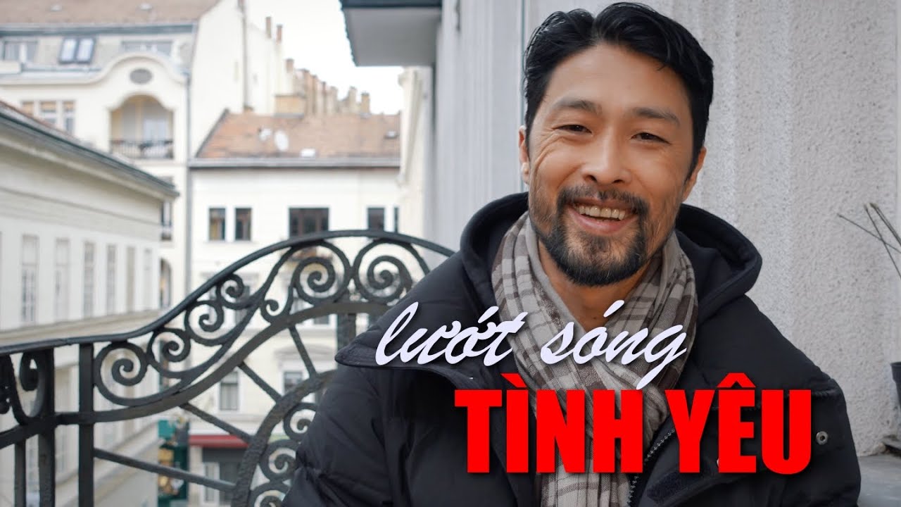 LƯỚT SÓNG TÌNH YÊU - series nam nữ