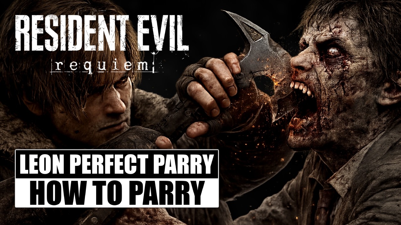 Resident Evil Requiem How to Parry (Leon Perfect Parry Guide)