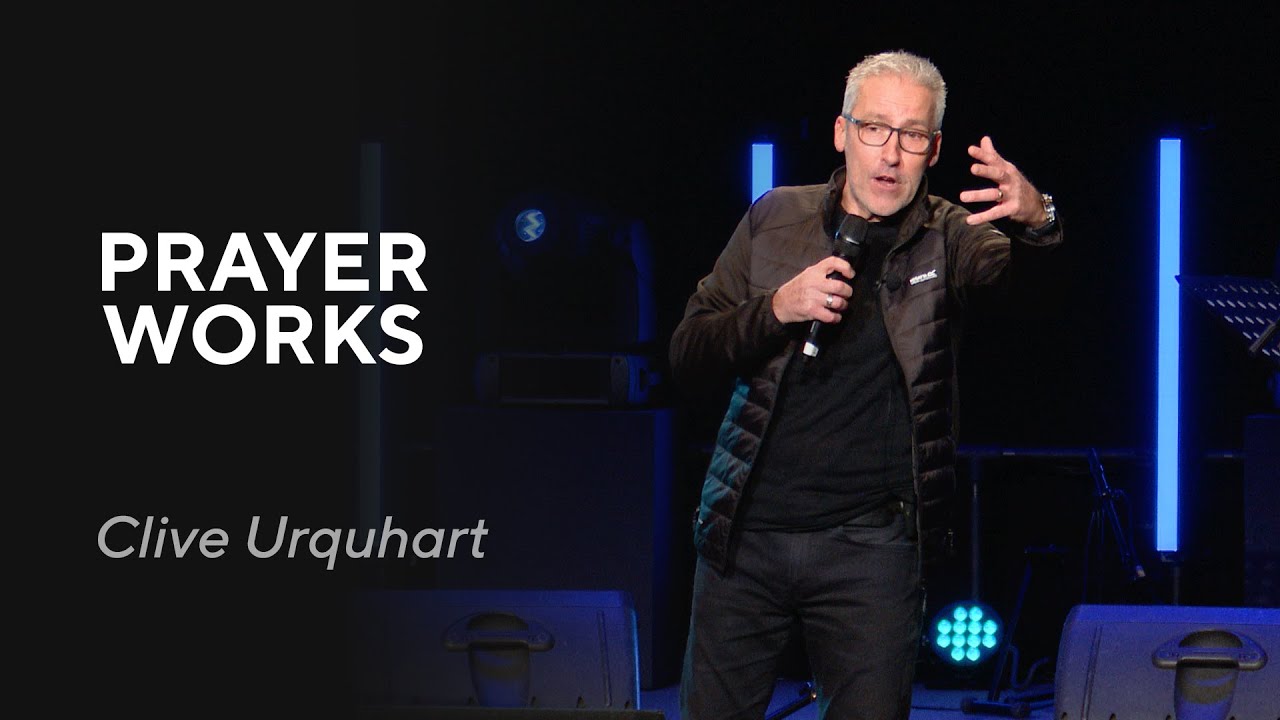 Clive Urquhart - Prayer Works