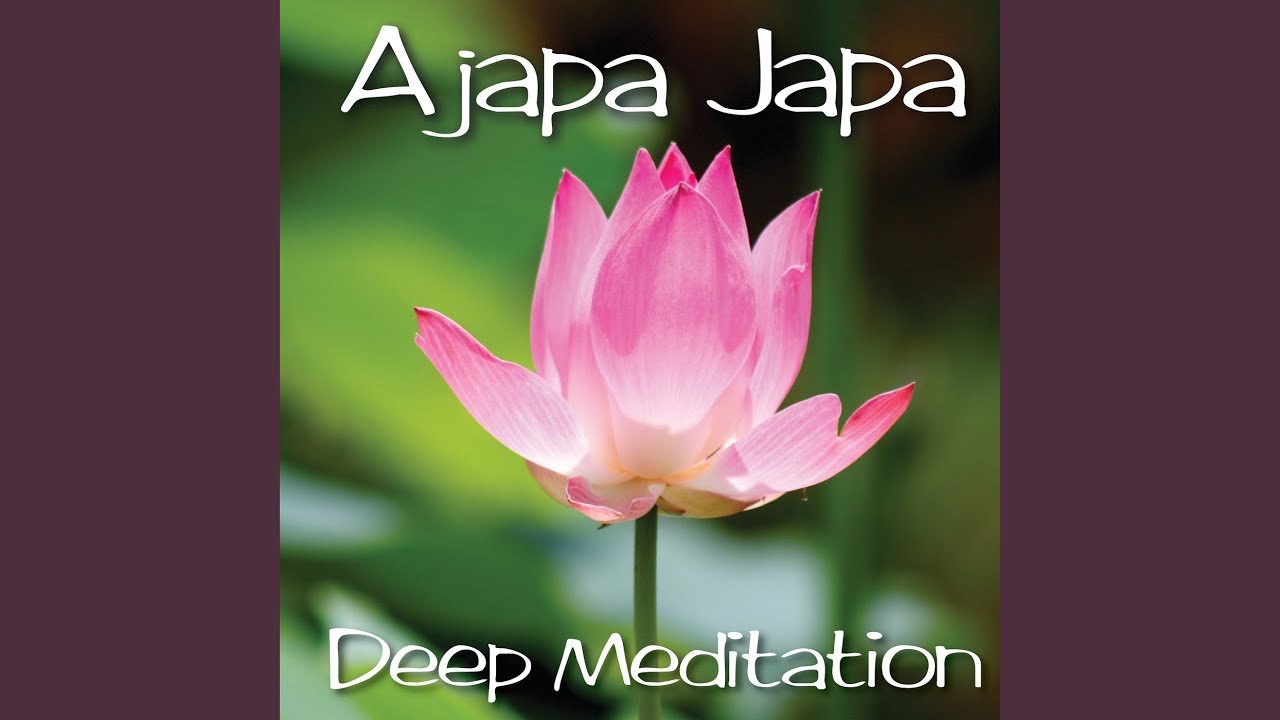 Ajapa Japa Deep Meditation, Pt. 3
