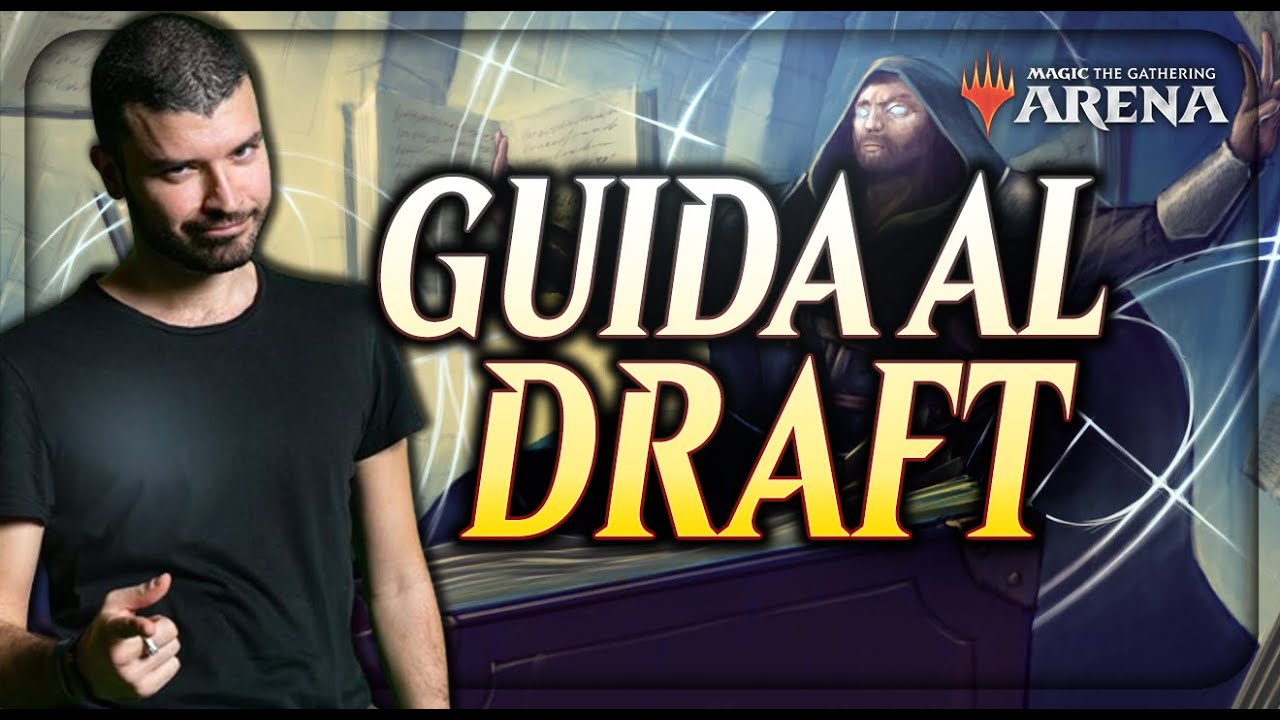 GUIDA RAPIDA per il DRAFT di MAGIC e MTG ARENA ✔ COME INIZIARE e COME MIGLIORARE