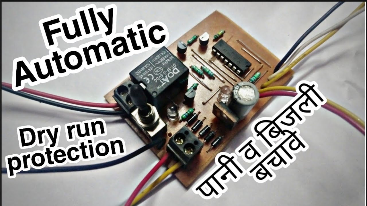 Automatic Water Level Controller circuit||dry run protection||for sell