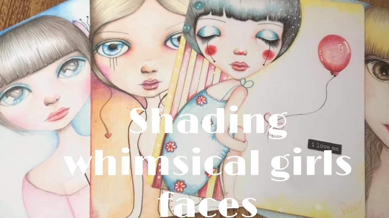 How To Shade A Whimsical Girls Face
