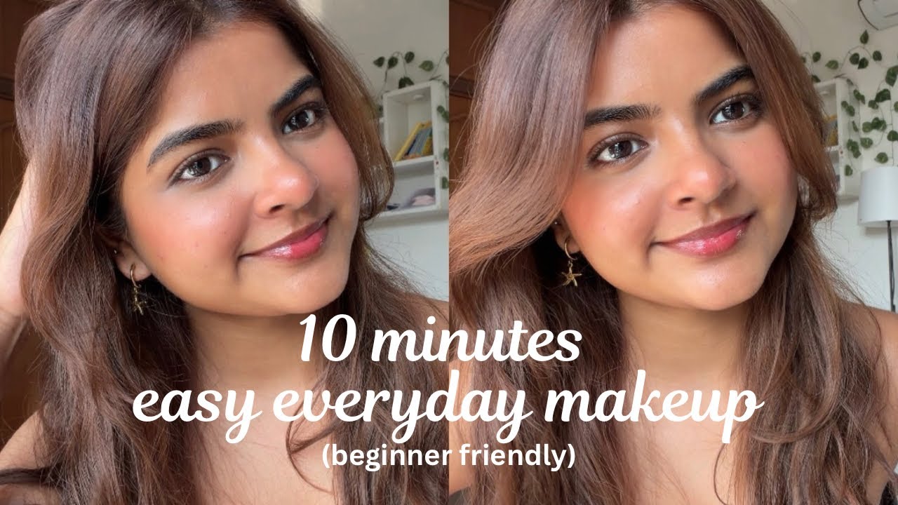10 minutes easy makeup routine | glowy everyday look *affordable*